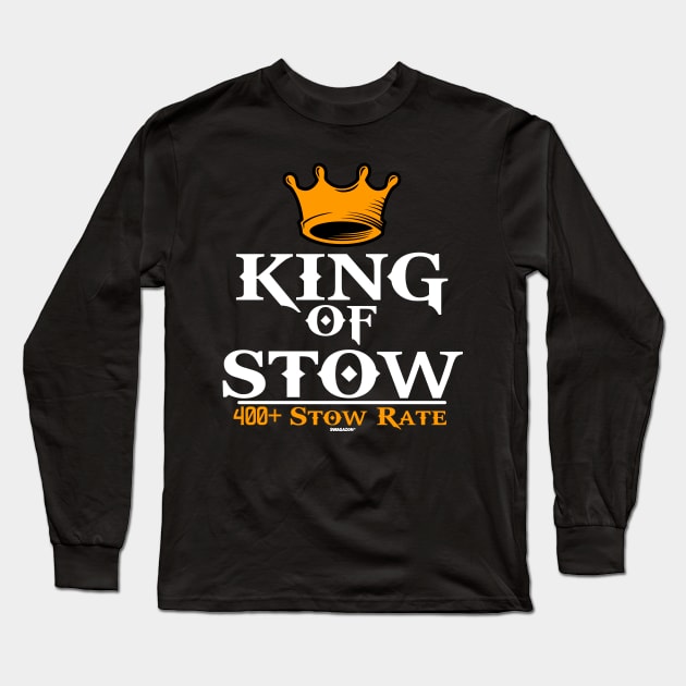 King of Stow 400+ Scan Rate Stower Long Sleeve T-Shirt by Swagazon